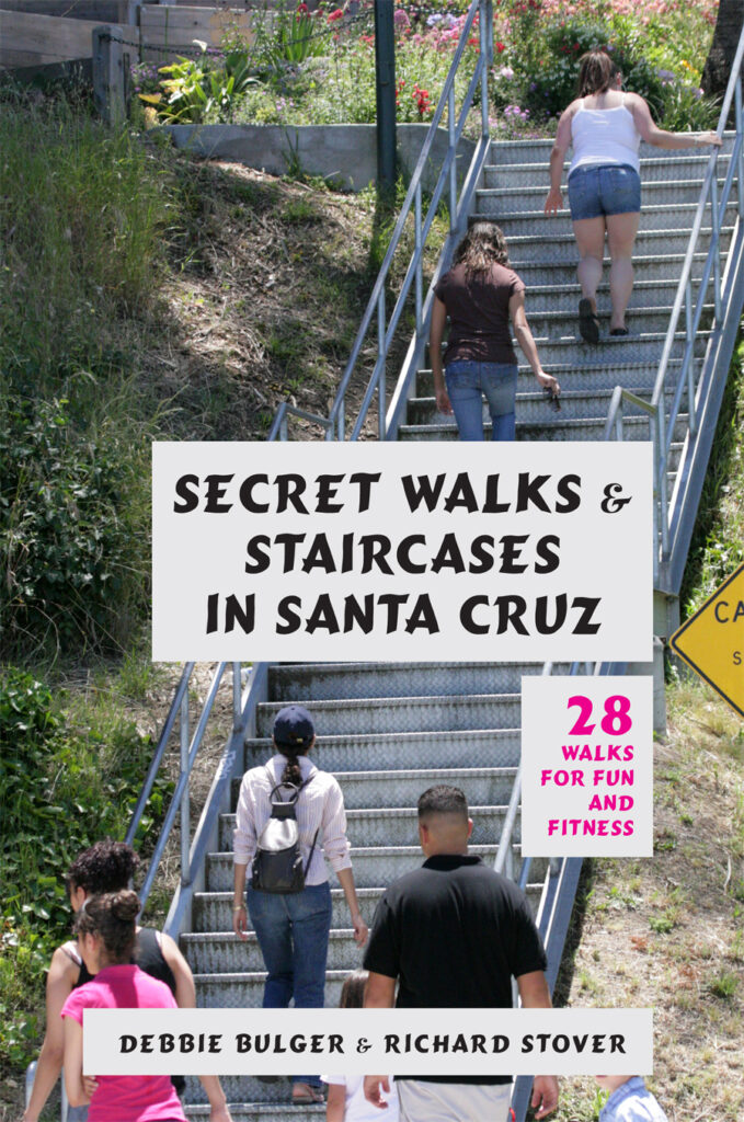 Secret Walks & Staircases in Santa Cruz